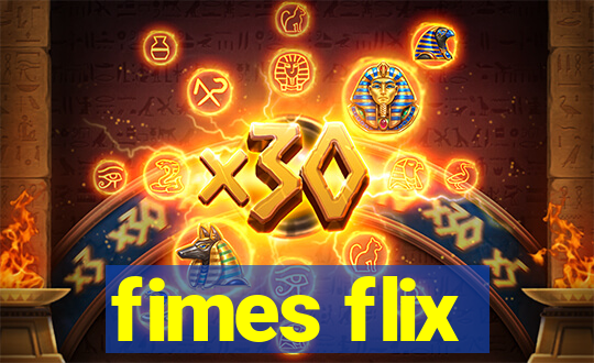 fimes flix